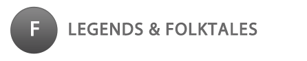 LEGENDS & FOLKTALES